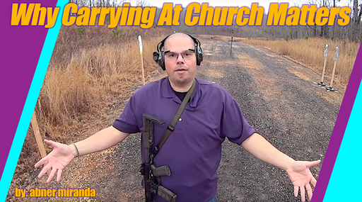 Why Concealed Carry At Church Matters