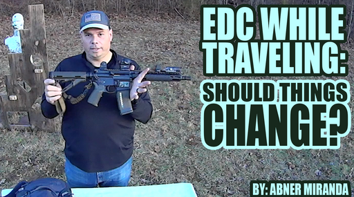 EDC While Traveling: Should Things Change?